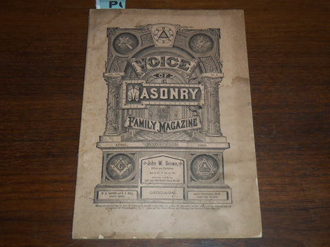 1883 APRIL VOICE OF MASONRY AND FAMILY MAGAZINE - JOHN W. BROWN - K 1270