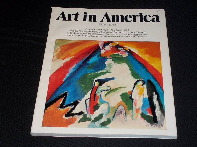 1981 MARCH ART IN AMERICA MAGAZINE - KADINSKY'S MOUNTAIN COVER - E 790