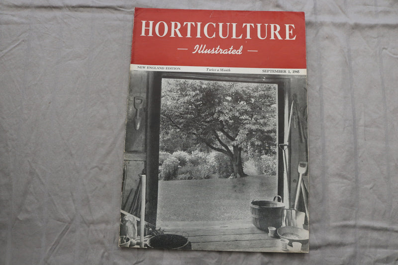 1945 SEP 1 HORTICULTURE ILLUSTRATED MAGAZINE - NICE SCENERY COVER - ST 1013J