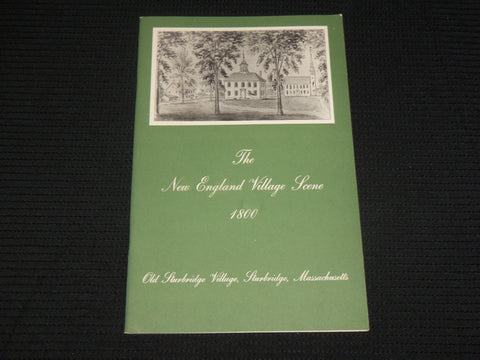 1968 THE NEW ENGLAND VILLAGE SCENE -1800 SOFTCOVER BOOK BY FENNELLY - J 7073