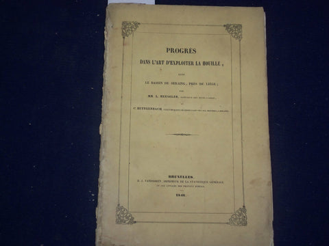 1846 PROGRES DANS L'ART D'EXPLOITER LA HOUILLE - FRENCH TEXT - J 4360
