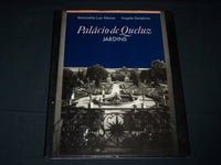 1989 PALACIO DE QUELUZ JARDINS BOOK BY SIMONETTA LUZ AFONSO - D 425