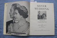1948 SILVER WEDDING- 25 ROYAL YEARS HARDCOVER BOOK BY LOUIS WULFF - KD 9369