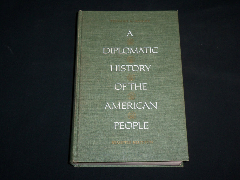 1979 A DIPLOMATIC HISTORY OF THE AMERICAN PEOPLE HARDCOVER BOOK - KD 7163
