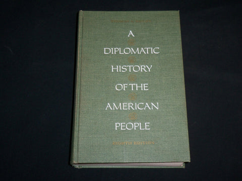 1979 A DIPLOMATIC HISTORY OF THE AMERICAN PEOPLE HARDCOVER BOOK - KD 7163
