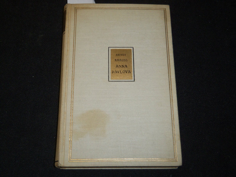 1931 ANNA PAVLOVA HAAR LEVEN EN HAAR KUNST BOOK BY ERNST KRAUSS -DANISH - J 5330
