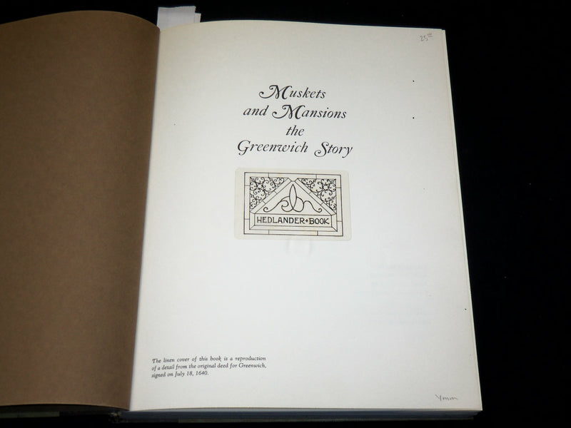1966 MUSKETS AND MANSIONS THE GREENWICH STORY SIGNED LIMITED EDITION - KD 6016