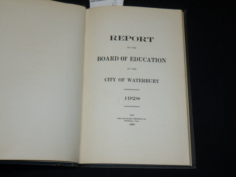 1928 WATERBURY BOARD OF EDUCATION ANNUAL REPORT BOOK - KD 6381