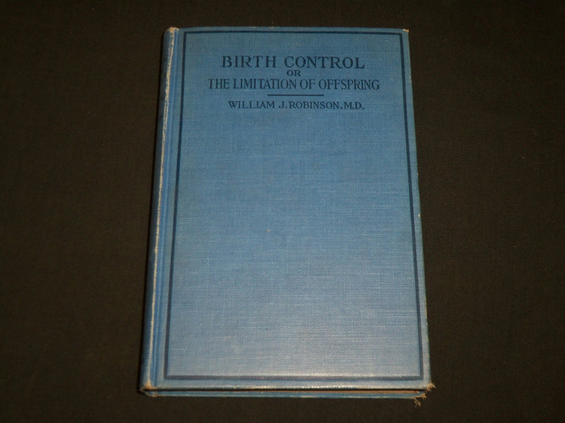 1931 BIRTH CONTROL OR THE LIMITATION OF OFFSPRING BOOK BY ROBINSON - KD 6450