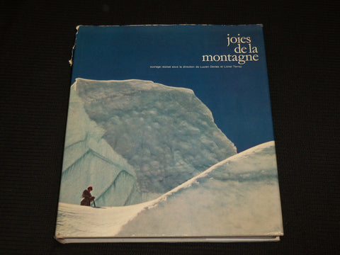 1965 JOIES DE LA MONTAGNE HARDCOVER BOOK BY LUCIEN DEVIES - R 717R