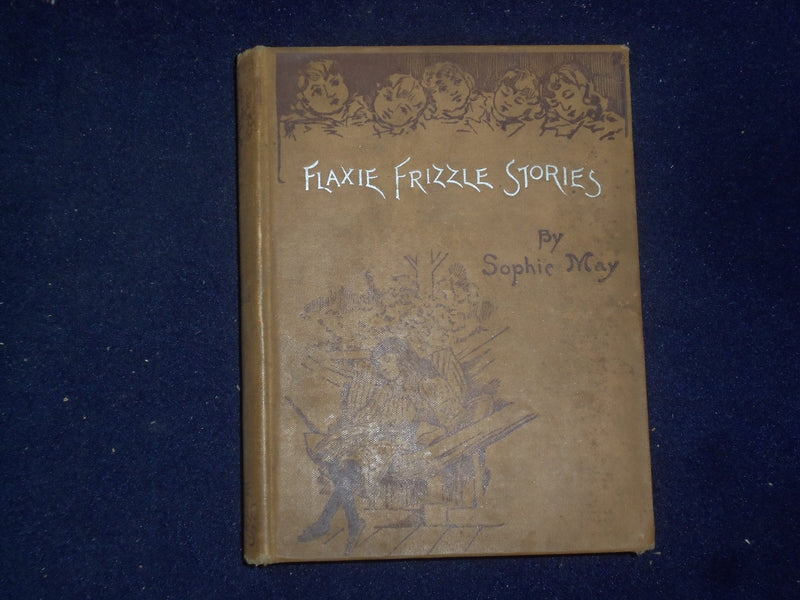 1884 FLAXIE GROWING UP HARDCOVER BOOK BY SOPHIE MAY - KD 9070