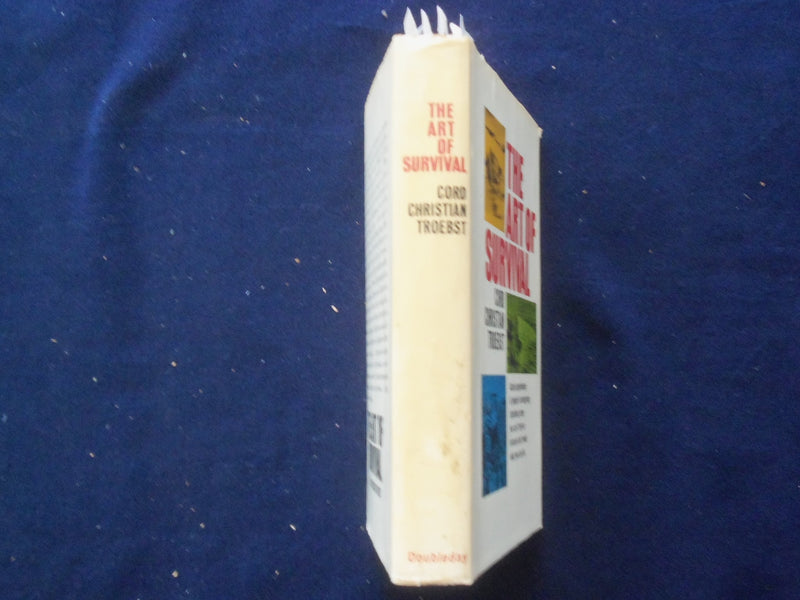 1965 THE ART OF SURVIVAL HARDCOVER BOOK BY CORD CHRISTIAN TROEBST - KD 8919