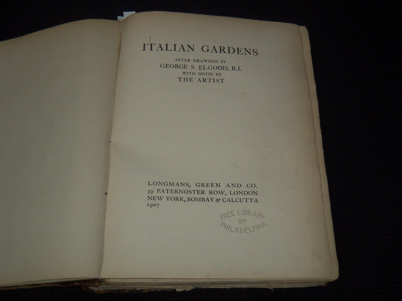 1907 ITALIAN GARDENS AFTER DRAWINGS BY GEORGE S. ELGOOD VOLUME - Z 207