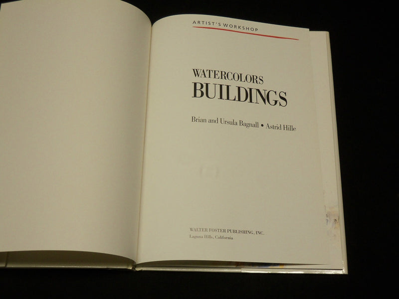 1992 WATERCOLORS BUILDINGS HARDCOVER BOOK BY BAGNALL - NICE PHOTOS - I 1936