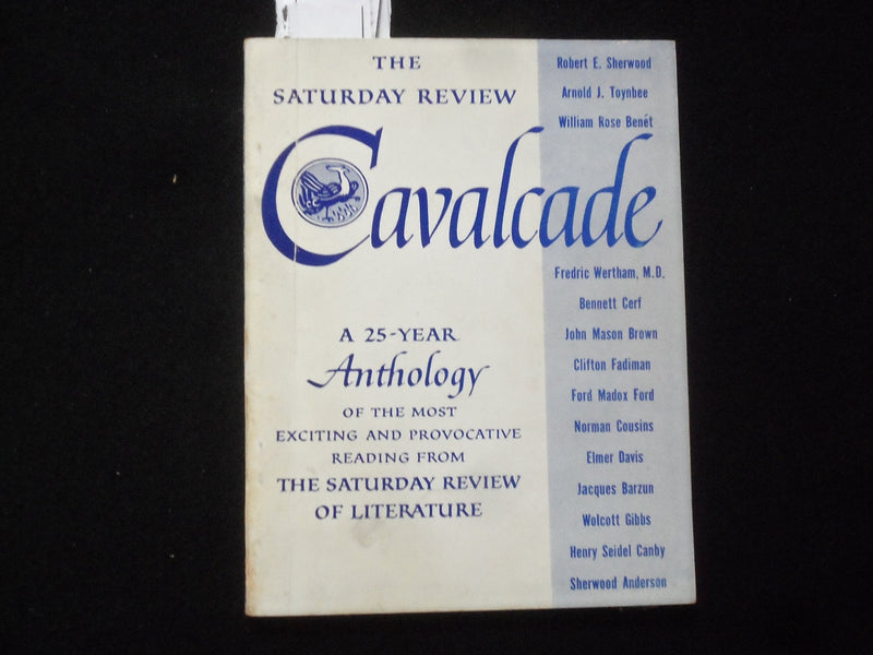 1950 THE SATURDAY REVIEW CAVALCADE - 25-YEAR ANTHOLOGY SOFTCOVER BOOK - J 9948
