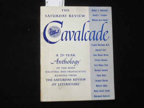 1950 THE SATURDAY REVIEW CAVALCADE - 25-YEAR ANTHOLOGY SOFTCOVER BOOK - J 9948