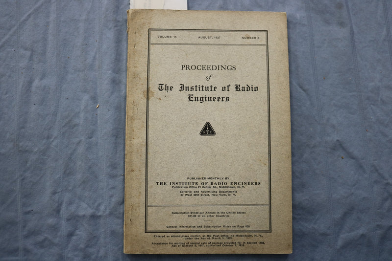 1927 AUGUST PROCEEDINGS OF INSTITUTE OF RADIO ENGINEERS SOFTCOVER BOOK - K 3234