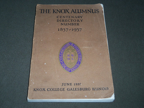 1937 JUNE THE KNOX ALUMNUS CENTENARY DIRECTORY - KNOX COLLEGE - KD 4737
