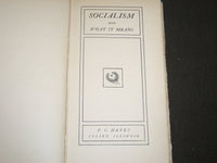 1903 SOCIALISM AND WHAT IT MEANS BY P. C. HAYES BOOK SIGNED BY AUTHOR - J 5192