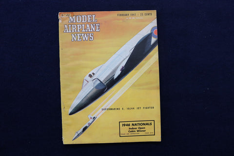 1947 FEBRUARY MODEL AIRPLANE NEWS MAGAZINE - SUPERMARIN E. 10/44 COVER - E 11478