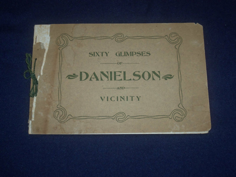 1908 SIXTY GLIMPSES OF DANIELSON AND VACINITY - CONNECTICUT - J 6419
