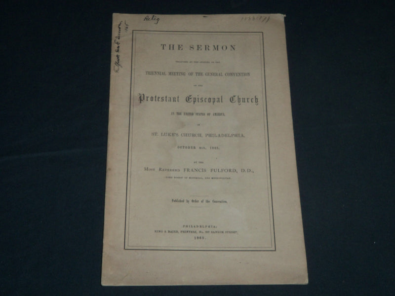 1865 ST. LUKE'S CHURCH SERMON PHILADELPHIA BOOK BY REV. FRANCIS FULFORD - J 4495
