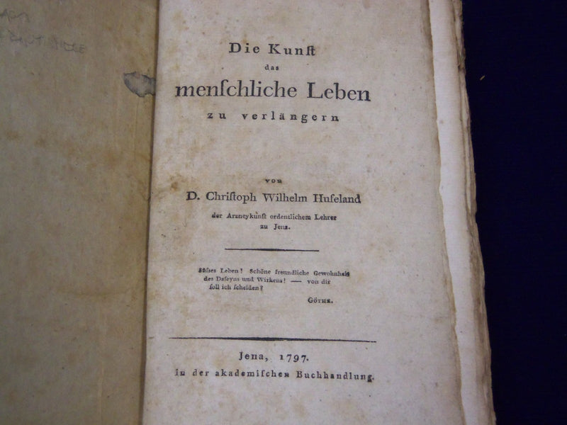 1797 DIE KUNST DAS MENSCHLICHE LEBEN ZU VERLANGERN BY C. HUUFELAND - KD 3490G