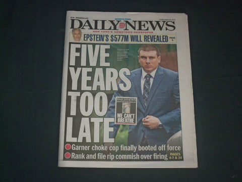 2019 AUGUST 20 NEW YORK DAILY NEWS NEWSPAPER - NYC COP DANIEL PANTALEO FIRED