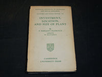 1948 INVESTMENT LOCATION AND SIZE OF PLANT BOOK BY P. SARGANT FLORENCE - KD 5891
