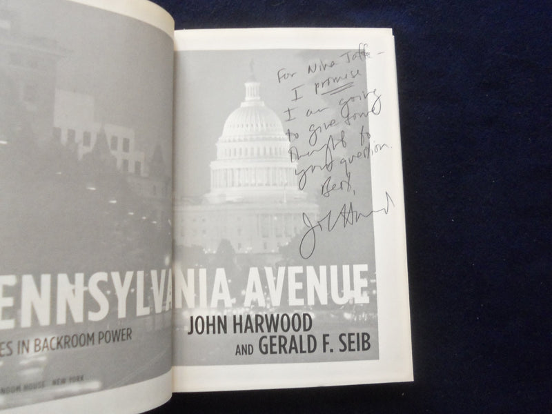 2008 PENNSYLVANIA AVENUE HARDCOVER BOOK - INSCRIBED BY JOHN HARWOOD - KD 8531