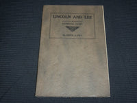 1922 LINCOLN AND LEE A PATRIOTIC STORY SOFTCOVER BOOK BY SMITH D. FRY - J 6893