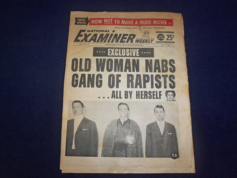 1966 JAN 4 NATIONAL EXAMINER NEWSPAPER -OLD WOMAN NABS GANG OF RAPISTS - NP 6908
