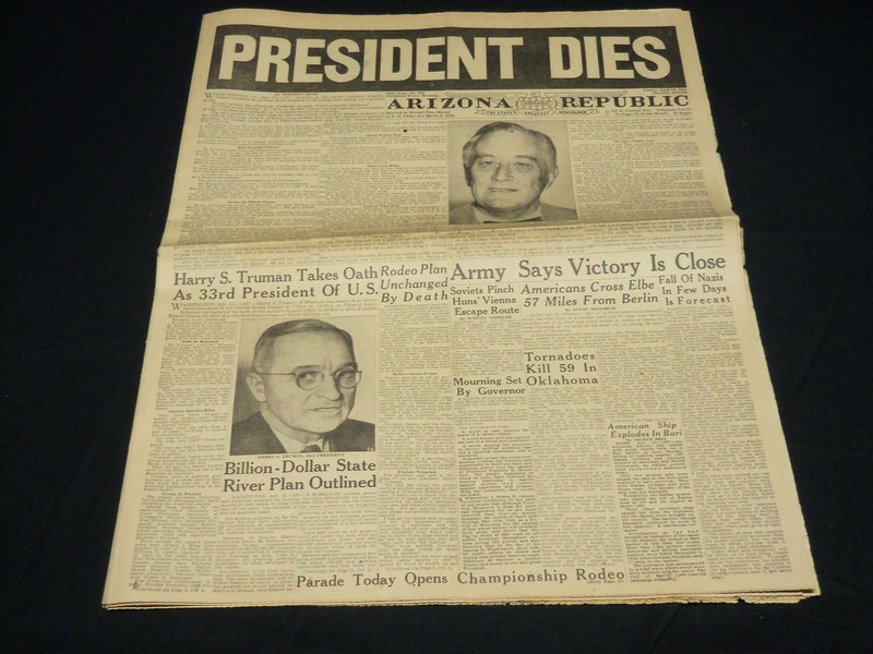 1945 APRIL 13 ARIZONA REPUBLIC NEWSPAPER - PRESIDENT ROOSEVELT DIES - NP 4514