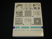 1989 SITE DESIGN GRAPHICS HARDCOVER BOOK BY MICHAEL KENDALL - R 715J