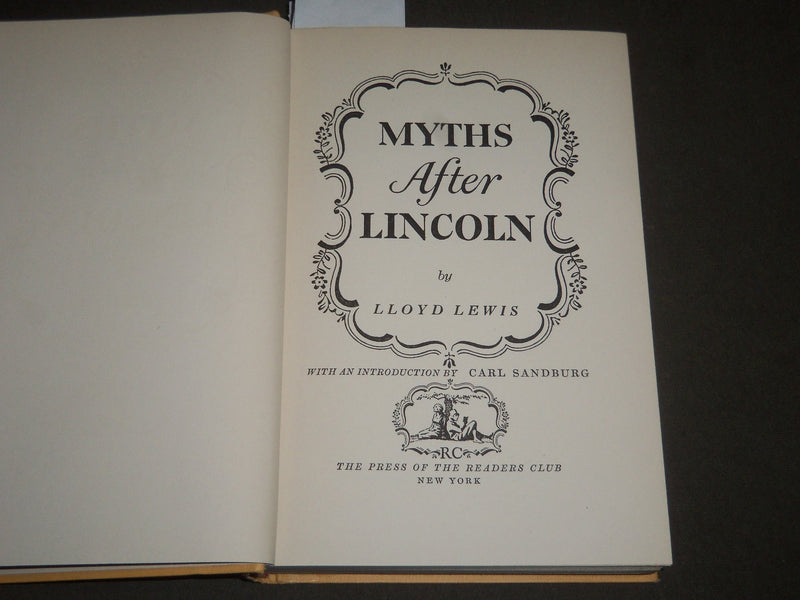 1941 MYTHS AFTER LINCOLN BY LLOYD LEWIS READERS CLUB EDITION BOOK - KD 4425