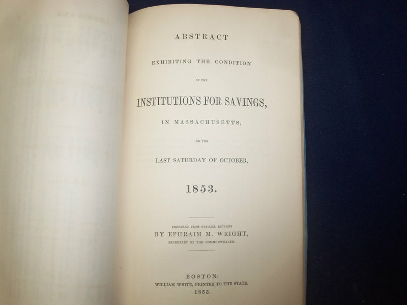 1849 & 1853 ABSTRACT OF RETURNS FROM BANKS IN MASSACHUSETTS - LOT OF 2 - J 4590