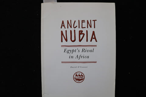 1993 ANCIENT NUBIA - EGYPT'S RIVAL IN AFRICA SOFTCOVER BOOK - KD 9829