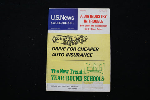 1971 JULY 26 U.S. NEWS & WORLD REPORT MAGAZINE - BIG INDUSTRY COVER - E 10898