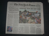2019 AUGUST 6 NEW YORK TIMES - ASSAILING HATE BUT NOT GUNS-CHINA JOLTING MARKETS
