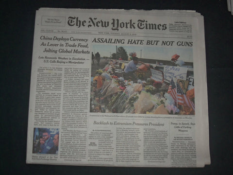 2019 AUGUST 6 NEW YORK TIMES - ASSAILING HATE BUT NOT GUNS-CHINA JOLTING MARKETS