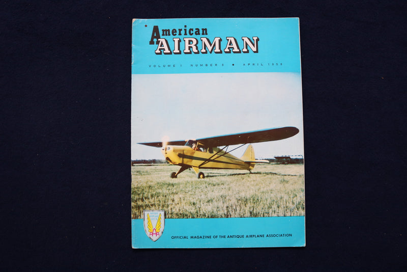 1958 APRIL AMERICAN AIRMAN MAGAZINE - INTERSTATYE SI-A, N37241 COVER - E 11395