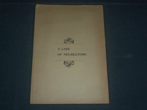 1800'S A CASE OF NEURECTOMY BOOK - SUPERIOR MAXILLARY OPERATION - J 3942
