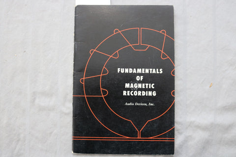 1951 FUNDAMENTALS OF MAGNETIC RECORDINGS - SOFTCOVER BOOK - K 3469