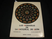 1982 LAS VIDRIERAS DE LA CATEDRAL DE LEON HARDCOVER BOOK - R 604G