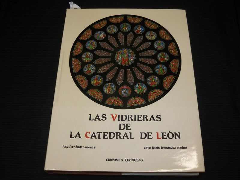 1982 LAS VIDRIERAS DE LA CATEDRAL DE LEON HARDCOVER BOOK - R 604G
