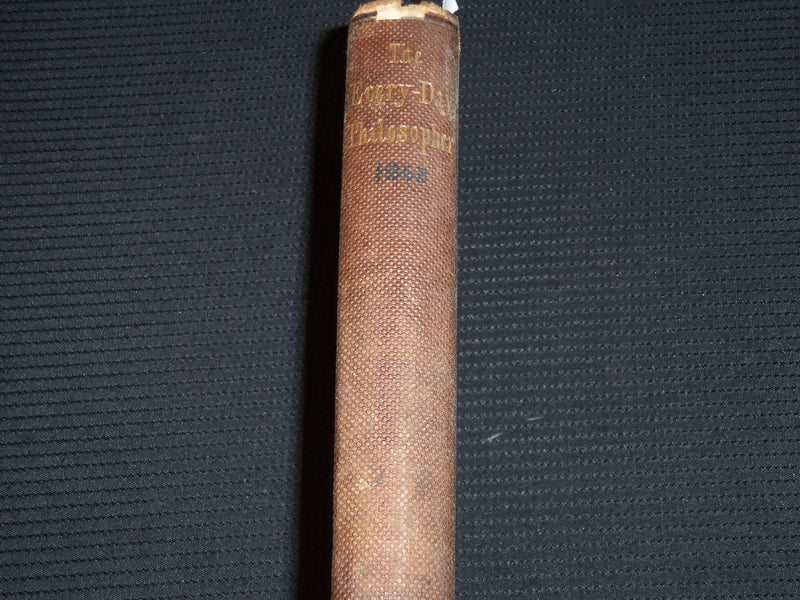 1863 THE EVERY DAY PHILOSOPHER VOLUME - EARLY POSTAGE STAMPS INSIDE - KD 6132L
