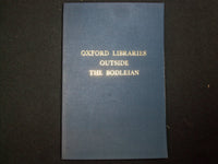 1972 OXFORD LIBRARIES OUTSIDE THE BODLEIAN SOFTCOVER BOOK BY PAUL MORGAN-KD 9300