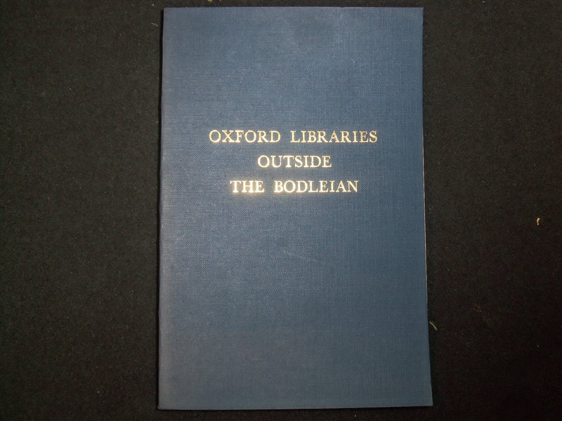 1972 OXFORD LIBRARIES OUTSIDE THE BODLEIAN SOFTCOVER BOOK BY PAUL MORGAN-KD 9300