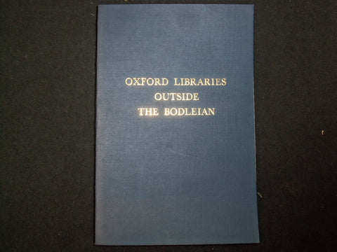 1972 OXFORD LIBRARIES OUTSIDE THE BODLEIAN SOFTCOVER BOOK BY PAUL MORGAN-KD 9300