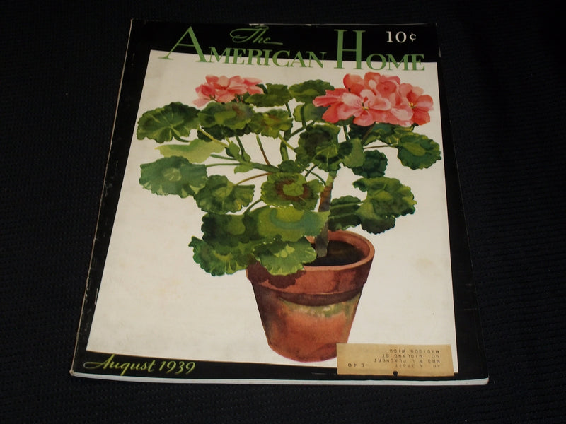 1939 AUGUST THE AMERICAN HOME MAGAZINE - VERY NICE FRONT COVER - E 4511
